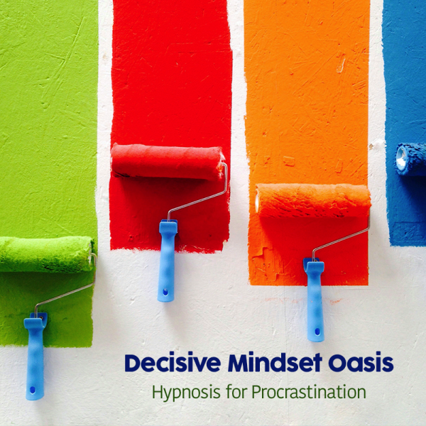 Decisive Mindset Oasis: Hypnosis for Procrastination